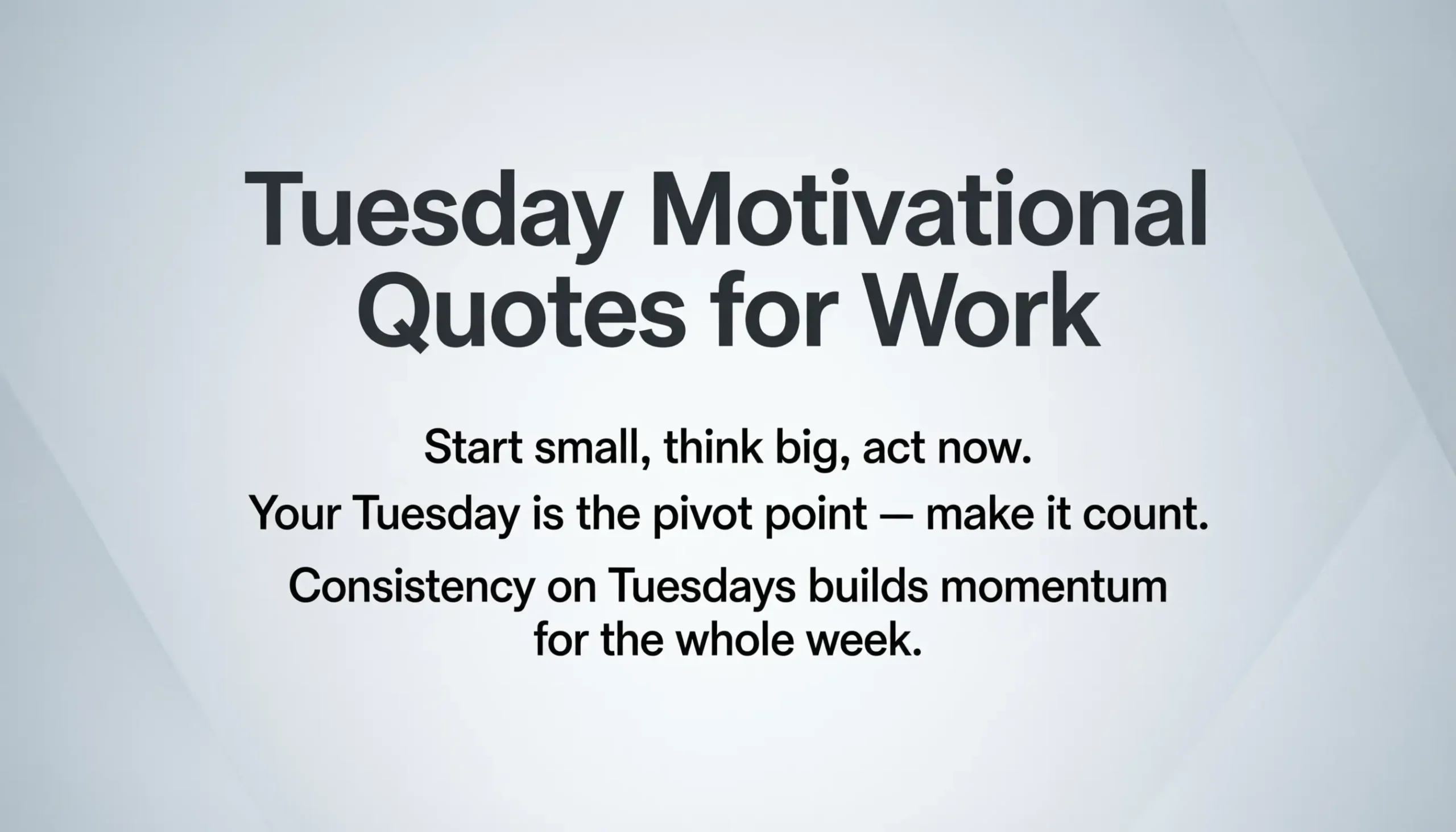 tuesday motivational quotes for work