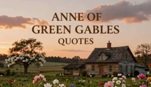 anne of green gables quotes